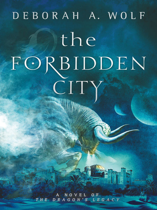 Title details for The Forbidden City by Deborah A. Wolf - Wait list